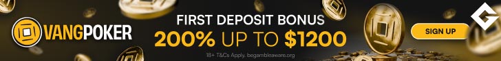 VangPoker Welcome Bonus: Grab 200% Up To $1,200 FREE!