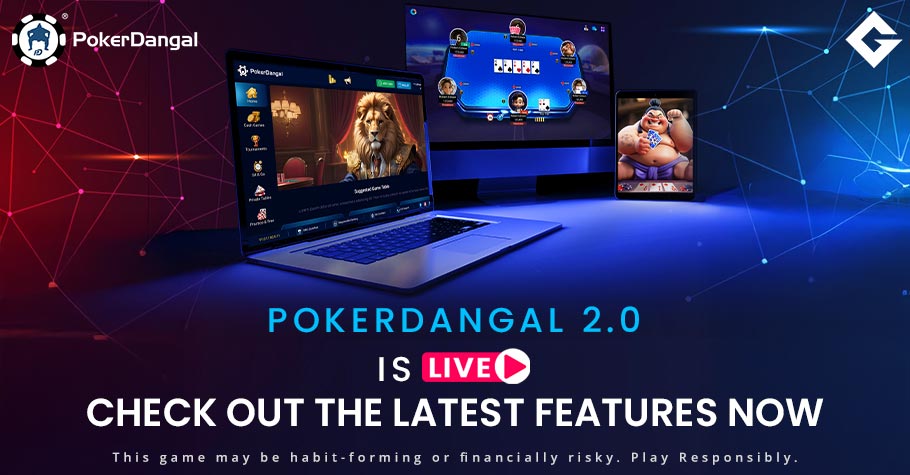 PokerDangal 2.0 Launched – Here’s All You Need To Know