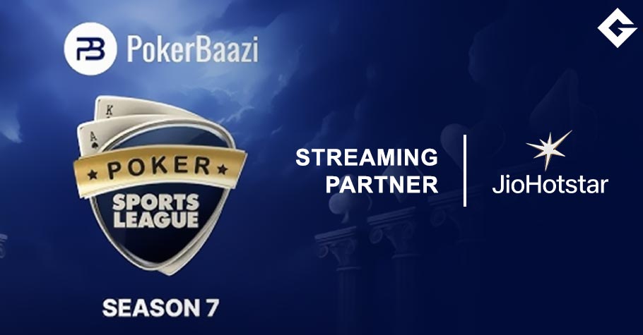 PokerBaazi's Poker Sports League (PSL 7) Announces JioHotstar As Official Streaming Partner