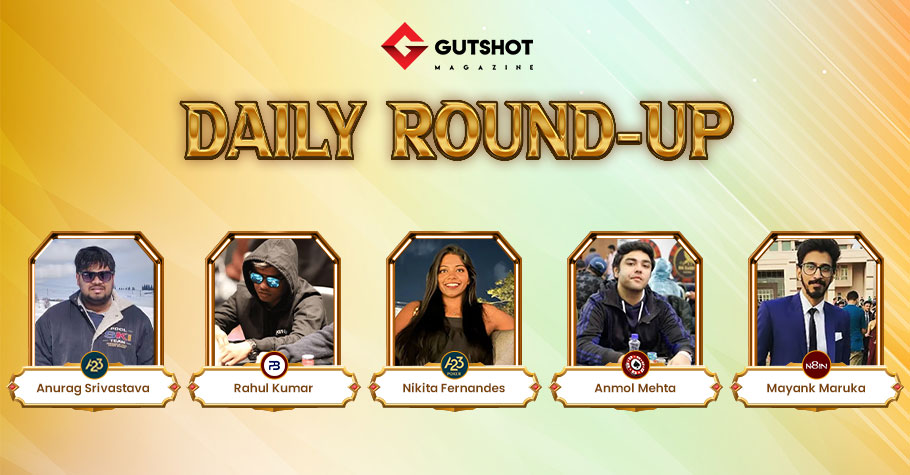 Anurag Srivastava, Mayank Maruka, Nikita Fernandes, Anmol Mehta, Rahul Kumar Ship Poker Tournaments On Tuesday Night